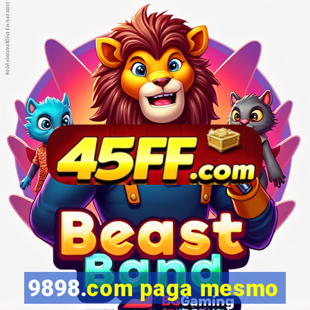 9898.com paga mesmo